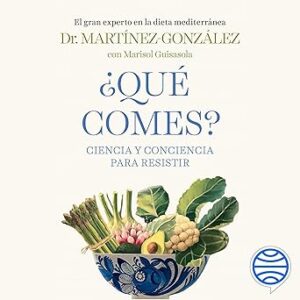 audiolibro ¿Qué comes?: Ciencia y conciencia para resistir gratis
