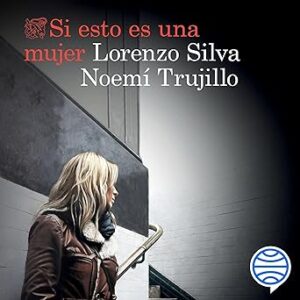 audiolibro Si esto es una mujer: Serie Inspectora Manuela Mauri 1 gratis