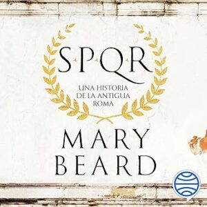audiolibro SPQR: Una historia de la antigua Roma gratis