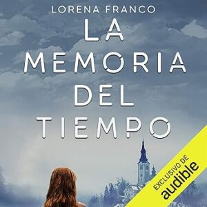 audiolibro La memoria del tiempo: Viajes en el tiempo 2 gratis