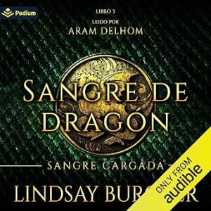 audiolibro Sangre cargada: Sangre de dragón