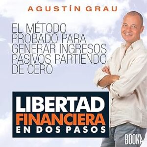 audiolibro Libertad Financiera En Dos Pasos gratis