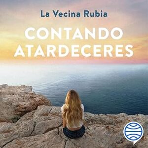 audiolibro Contando atardeceres: No es dónde