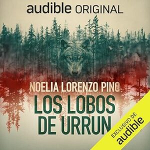 audiolibro Los lobos de Urrun gratis