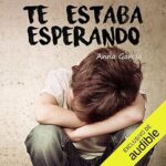 audiolibro Te estaba esperando gratis