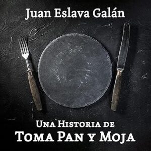 audiolibro Una historia de toma pan y moja gratis