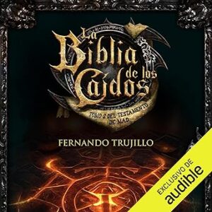 audiolibro La Biblia de los caídos: Tomo 2 del testamento de Mad gratis