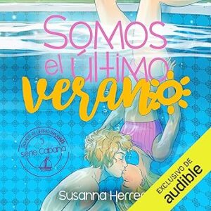 audiolibro Somos el último verano: Cabana 5 gratis