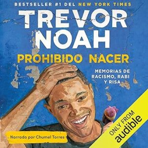 audiolibro Prohibido nacer: Memorias de racismo