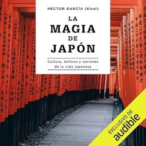 audiolibro La magia del Japón: Cultura