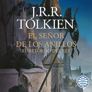 audiolibro El Señor de los Anillos 3: El Retorno del Rey gratis