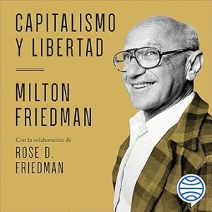 audiolibro Capitalismo y libertad gratis