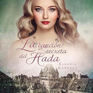 audiolibro La canción secreta del hada gratis