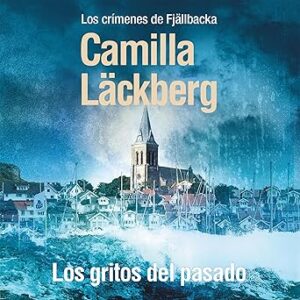 audiolibro Los gritos del pasado: Los crímenes de Fjällbacka 2 gratis