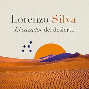 audiolibro El cazador del desierto: Trilogía de Getafe