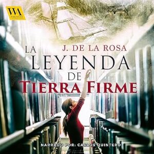 audiolibro La leyenda de tierra firme gratis