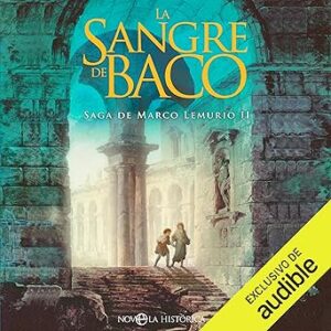 audiolibro La sangre de Baco: Marco Lemurio 2 gratis