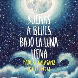 audiolibro Suenas a blues bajo la luna llena gratis