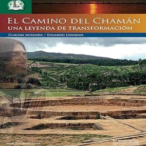 audiolibro El Camino del Chamán - Una Leyenda de Transformación gratis