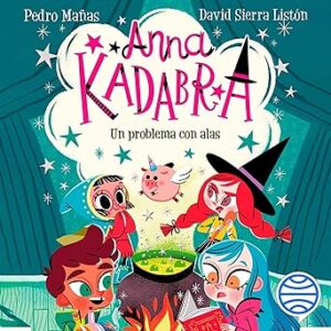 audiolibro Un problema con alas: Anna Kadabra 2 gratis