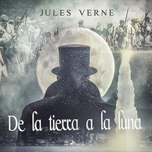 audiolibro De la tierra a la luna gratis