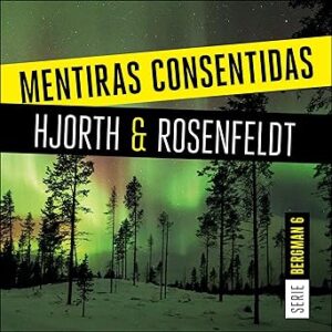 audiolibro Mentiras Consentidas: Serie Bergman