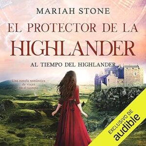 audiolibro El protector de la Highlander: Al tiempo del Highlander 8 gratis