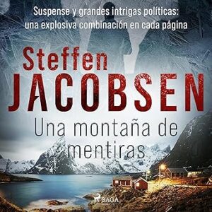 audiolibro Una montaña de mentiras: Lene Jensen & Michael Sander 3 gratis