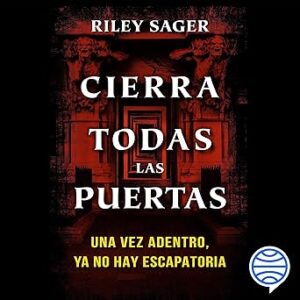 audiolibro Cierra todas las puertas gratis