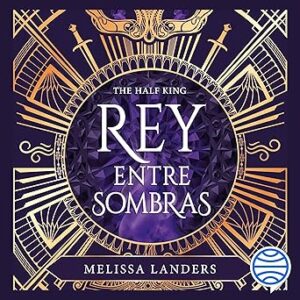 audiolibro The Half King. Rey entre sombras gratis