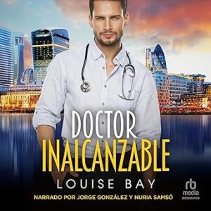 audiolibro Doctor Inalcanzable gratis