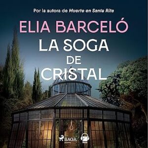 audiolibro La soga de cristal: Muerte en Santa Rita 3 gratis