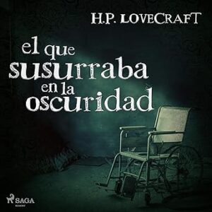 audiolibro El que susurraba en la oscuridad gratis