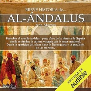 audiolibro Breve historia de Al-Ándalus gratis