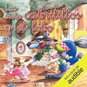 audiolibro Los siete cabritillos y el lobo gratis
