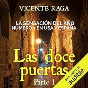 audiolibro Las doce puertas: Parte I gratis