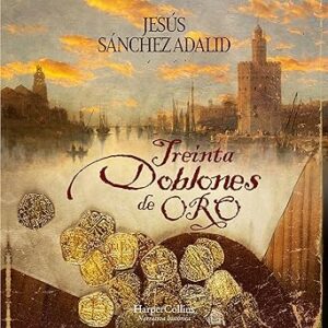audiolibro Treinta doblones de oro: Novela galardonada con el III Premio Literario Troa "Libros con valores" gratis