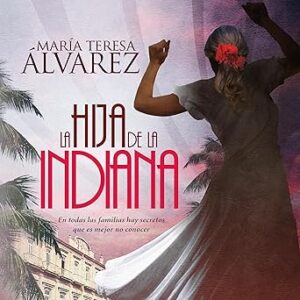 audiolibro La hija de la indiana: Novela histórica gratis