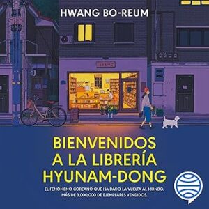audiolibro Bienvenidos a la librería Hyunam-Dong gratis