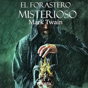 audiolibro El forastero misterioso gratis