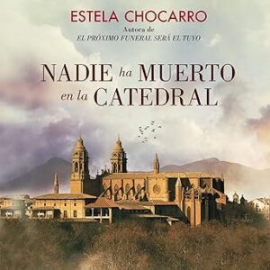 audiolibro Nadie ha muerto en la catedral: La serie de Rebeca y Víctor 2 gratis