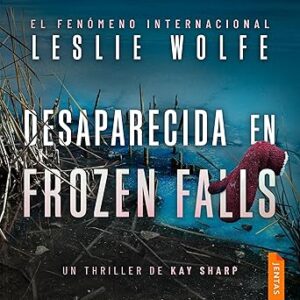audiolibro Desaparecida en Frozen Falls: Kay Sharp 5 gratis