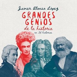 audiolibro Grandes genios de la historia en 25 historias gratis