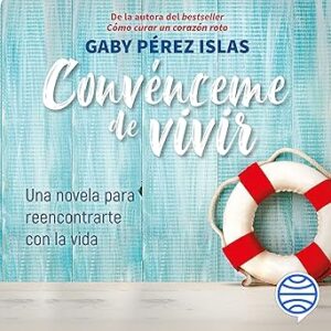 audiolibro Convénceme de Vivir gratis