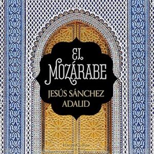audiolibro El mozárabe gratis