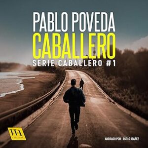 audiolibro Caballero: Gabriel Caballero 1 gratis