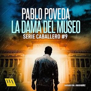 audiolibro La dama del museo: Gabriel Caballero 9 gratis
